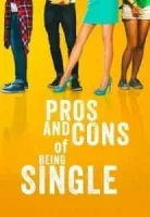Плюсы и минусы быть одиночкой (2024) смотреть онлайн бесплатно