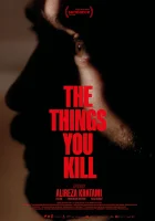 То, что ты убиваешь (2025) смотреть онлайн бесплатно